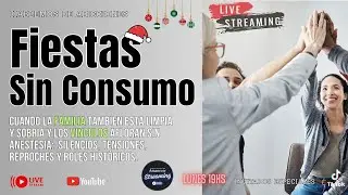 🎄​FIESTAS sin CONSUMO 🔥​​ V&iacute;nculos familiares en sobriedad | fiestas, recuperaci&oacute;n, v&iacute;nculos reales.
