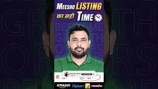 Meesho Product Listing Best time #ecommerce #ecommercebusiness #amazonseller #flipkartseller #shorts