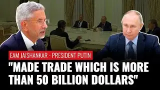 EAM Jaishankar Visits President Putin, Emphasizes On Strengthening Connections Between Russia-India