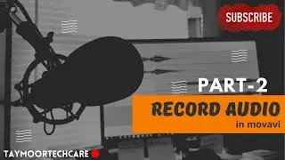 How to record audio in movavi | record audio | record voiceover | urdu tech | kasie karein | how to