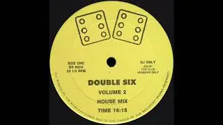 DOUBLE SIX VOLUME 2 House Mix * No Label DS662