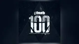 VA - Plush Recordings #100 [Plush - Drum & Bass]