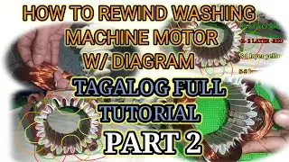 HOW TO REWIND WASHING MACHINE MOTOR (PART 2)