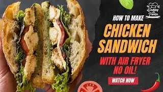 Healthy Air Fryer Chicken Sandwich | Extra Crispy Without Oil