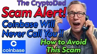 🚨 Crypto Scam Alert: Beware of Fake Coinbase Support Calls! | The CryptoDad