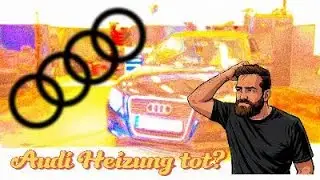 Audi A3 Heizung komplett tot – dieser Fehler ist schuld