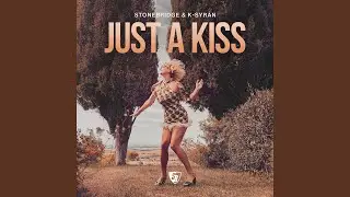 Just A Kiss (StoneBridge Extended Mix)
