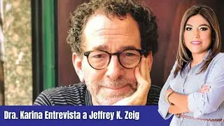 Dra karina entrevista a Jeffrey K. Zeig