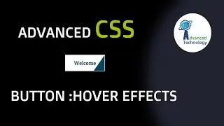 Advanced CSS Button Hover Effects - Advanced Techonology