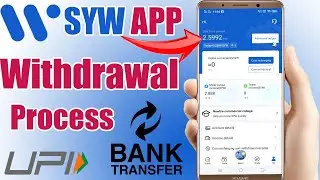 🔥SYW App Live Withdrawal Process | SYW App |SYW App Real Or Fake SYW Withdrawal Process|SYW App Safe