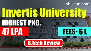 Invertis University BTech Review