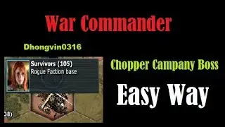 War Commander : Elite Chopper Company Boss Base Easy way Less Repair