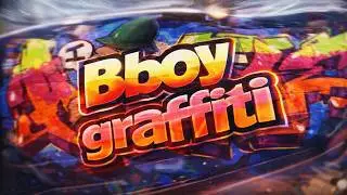 Graffiti Bboy