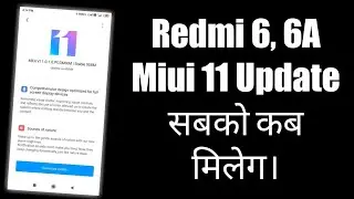 Redmi 6 Miui 11.0.1.0 Update Not Receive || Redmi 6A Miui 11 Update Note Receive