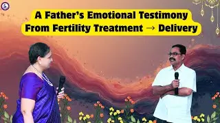 580 A Father&rsquo;s Emotional Testimony: From Fertility Treatment to Safe Delivery | English Subtitles