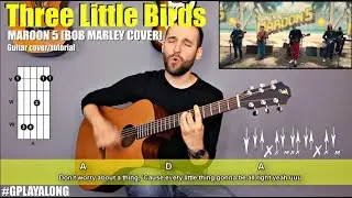 Maroon 5 - Three Little Birds Guitar Cover Tutorial (lyrics|chords|MusicSheet)