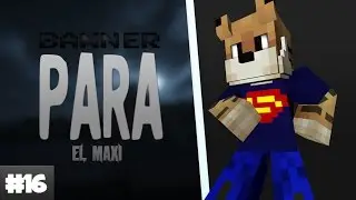 PP PARA ELMAXI_YT | HAGO BANNERS Y PP'S GRATIS #16