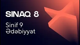 Ədəbiyyat 9-cu sinif   Güvən Sınaq 8   Qrup fənləri üzrə