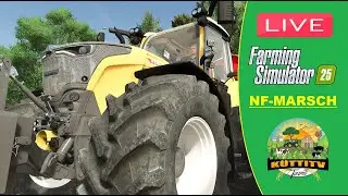 [FS25/LS25 - NF MARSCH - # 001]  - Es geht wieder los auf der NF MARSCH