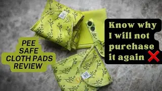 pee safe reusable sanitary cloth pads|review video|periods/menstrual need|everything about cloth pad