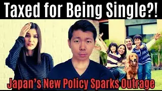 &ldquo;Singles Tax&rdquo; in Japan? Why a New Child Support Levy Is So Controversial