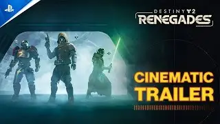 Destiny 2 - Renegades Cinematic Trailer | PS5, PS4 & PC Games