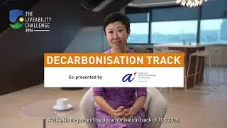 The Liveability Challenge 2026 | A*STAR is co-presenting the Decarbonisation Track!
