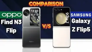 OPPO Find N3 Flip vs Samsung Galaxy Z Flip 5 : Which Phone is Best❓😯