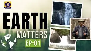 Mike Pandey's Earth Matters - Ep # 01