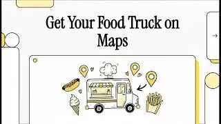 Get Your Food Truck on Maps
