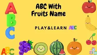 ABC with Fruits name #fruit #fruitsforkids #fruitlearning
