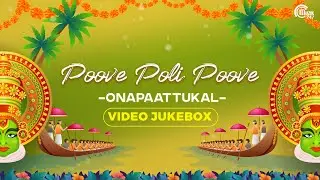 Poove Poli Poove - Onappaattukal | Onam Songs Video Jukebox | Best Onam Songs | Official
