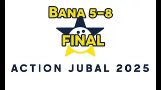 Action Jubal 2025 Bana 5-8 Final