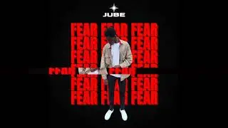 Jube - Fear
