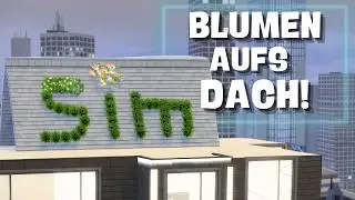 Sims 4 - Pflanzen auf Dach (Ohne Cheats)