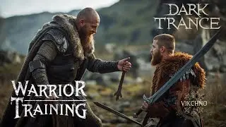 Dark Trance &ndash; WARRIOR TRAINING | Viking Battle Music | VIKCHNO
