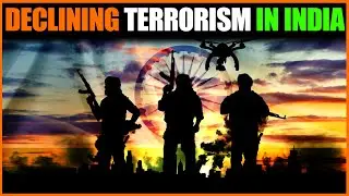 Declining terrorism in India  | terror incidents | Entrepreneurship