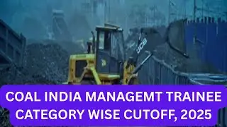 Coal India MT Cutoff 2025 Announced | Big Update from CIL |