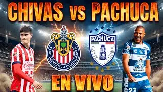 CHIVAS vs PACHUCA LIVE 🔴 Round 1 Liga MX 2026