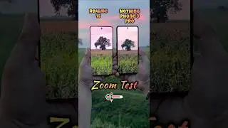 Realme 15 Vs Nothing Phone 3a Pro 5x Zoom Comparison