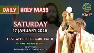 SATURDAY HOLY MASS | 17 JANUARY 2026 | 1ST WEEK IN ORDINARY TIME II by Fr Albert #holymasstoday