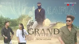 Grand father Assamese action movie Drug Mafia | full action flim || From Assam
