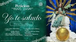 Petición || YO TE SALUDO