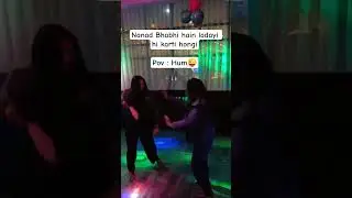 Nanad Bhabhi Bond|Family Goals|Happy Family #creativecontentcreator #nanadbhabhibond #nanad #viral