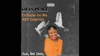 Rusty Nail Sammy (Go In Peace) (Tribute To Ms A. O LEGOTE) 