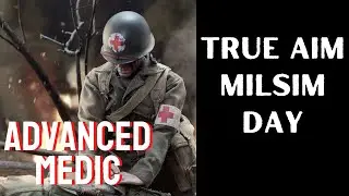 True Aim Milsim Day: Advanced Medic