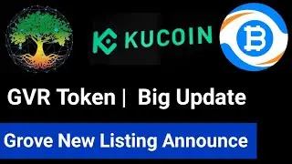 Grove Token Latest News | Grove Token New Listing Bitkan Exchage | Grove Token burning update | Gvr