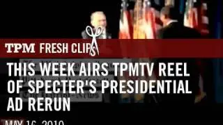 This Week Airs TPMtv Reel Of Specter's Presidential Ad Rerun