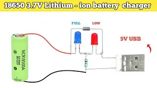 3.7V 18650 Lithium - ion Battery 🔋 Changer | How To Make 3.7V Lithium - ion Battery 🔋 Charger 
