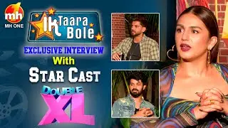 Huma Qureshi, Zaheer Iqbal & Mahat Raghavendra Exclusive Interview | Double XL | Ik Taara Bole